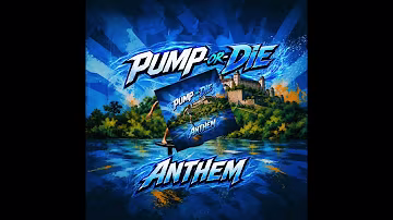 Cover der PUMP-or-DIE Anthem